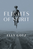 Elly Gotz - Flights of Spirit artwork