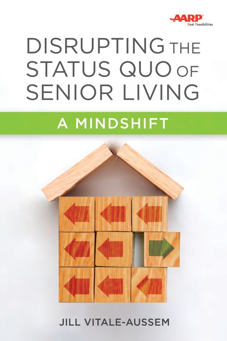 Disrupting the Status Quo of Senior Living