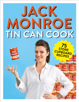 Jack Monroe - Tin Can Cook artwork