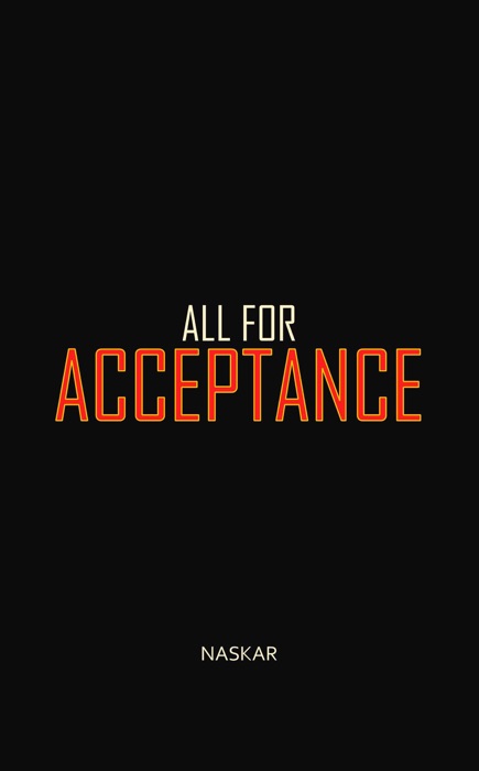 All For Acceptance