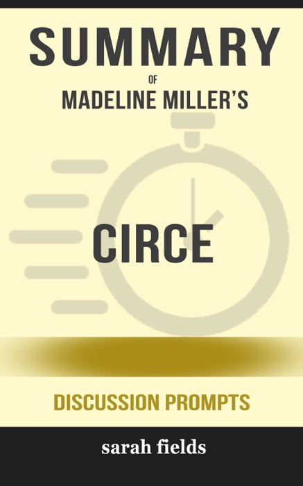 Summary of CIRCE by Madeline Miller (Discussion Prompts)