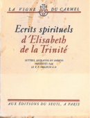 Ecrits spirituels - Elisabeth de la trin