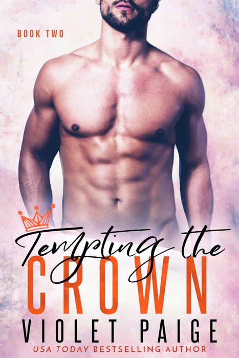 Tempting the Crown - Book Two