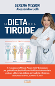 La dieta della tiroide - Serena Missori & Alessandro Gelli