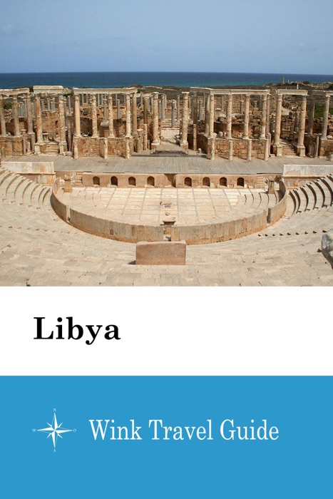 Libya - Wink Travel Guide