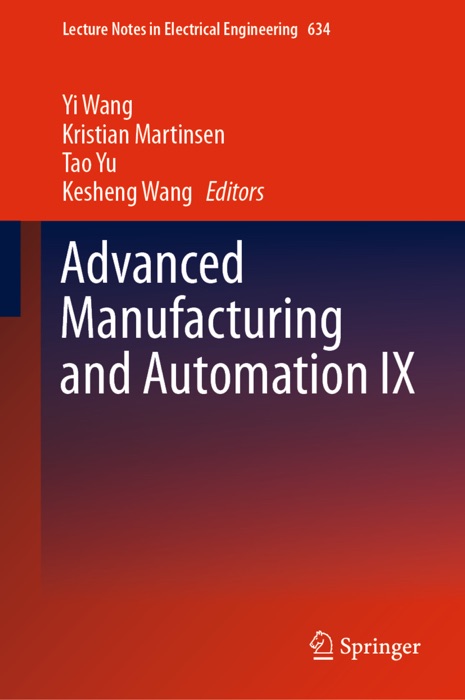 Advanced Manufacturing and Automation IX