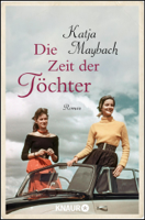 Katja Maybach - Die Zeit der Töchter artwork