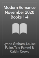 Lynne Graham, Louise Fuller, Tara Pammi & Caitlin Crews - Modern Romance November 2020 Books 1-4 artwork