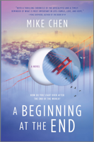 Mike Chen - A Beginning at the End artwork