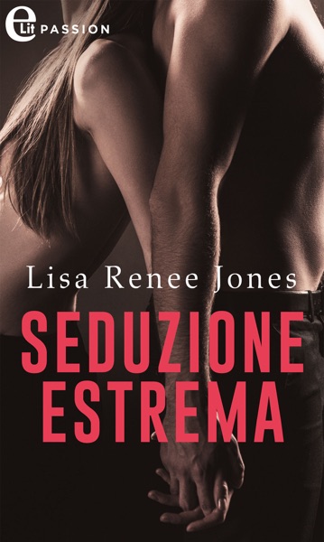 Seduzione estrema (eLit)