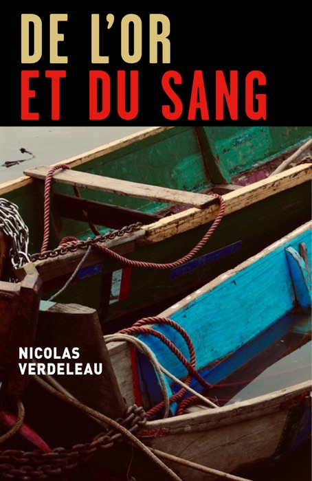 De l'or et du sang