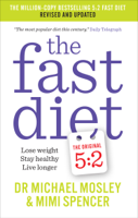 Dr. Michael Mosley & Mimi Spencer - The Fast Diet artwork