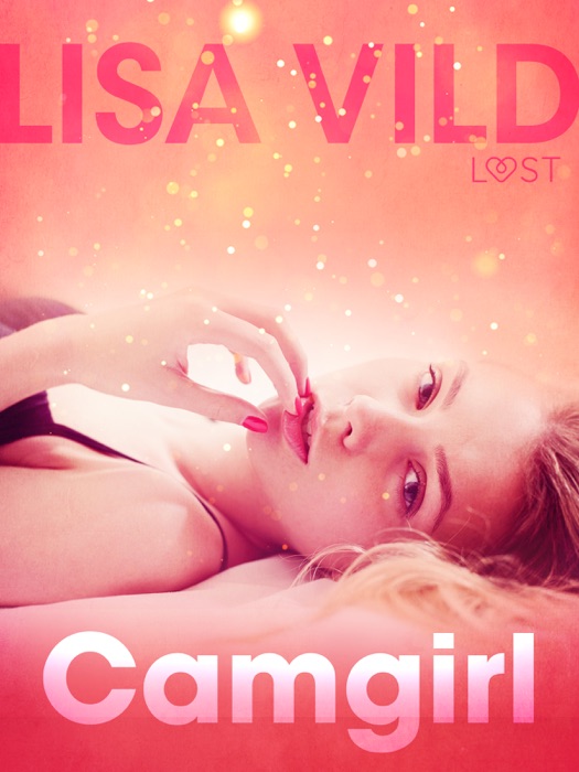 Camgirl - Relato erótico