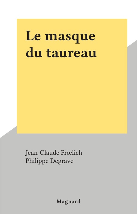 Le masque du taureau