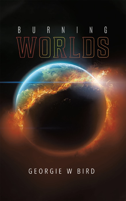 Burning Worlds