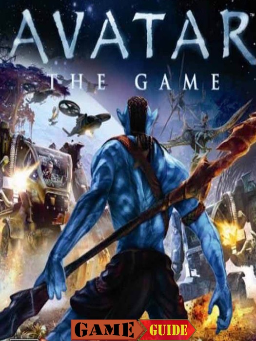 Avatar The Game Game Guide & Walkthrough