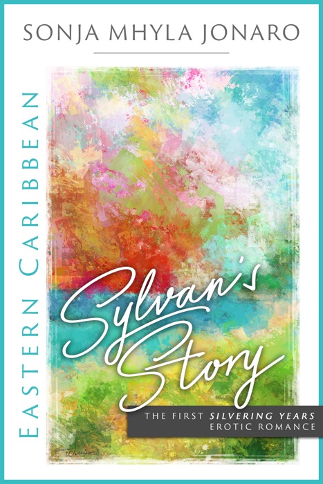 Eastern Caribbean - Sylvan's Story