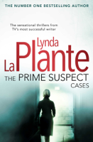 Lynda La Plante - The Prime Suspect Cases artwork