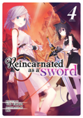 Reincarnated as a Sword (Light Novel) Vol. 4 - Yuu Tanaka & Llo