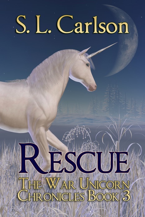 Rescue, The War Unicorn Chronicles #3