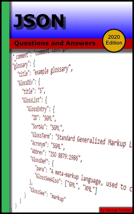 JSON: Questions and Answers (2020 Edition)