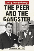 Daniel Smith - The Peer and the Gangster artwork
