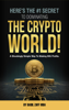 Here's The #1 Secret To Dominating The Crypto World! - Basil Zaff