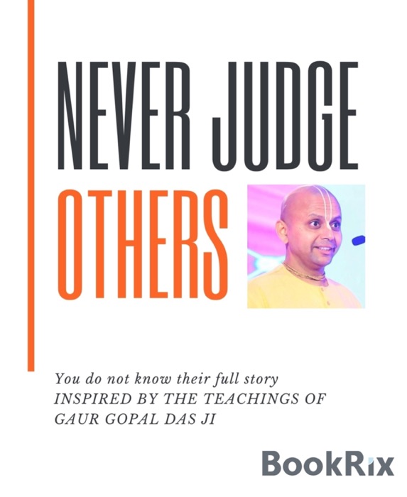 Never Judge Others