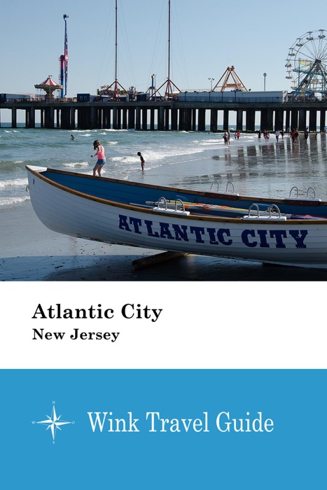 Atlantic City (New Jersey) - Wink Travel Guide
