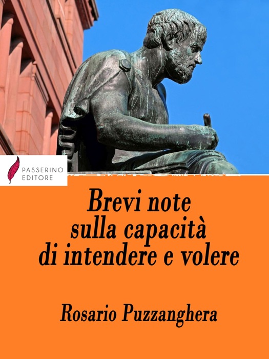 Brevi note sulla capacità di intendere e volere