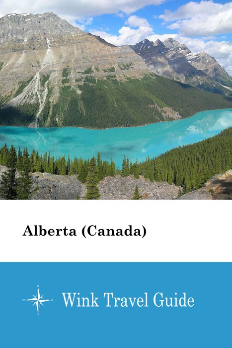 Alberta (Canada) - Wink Travel Guide