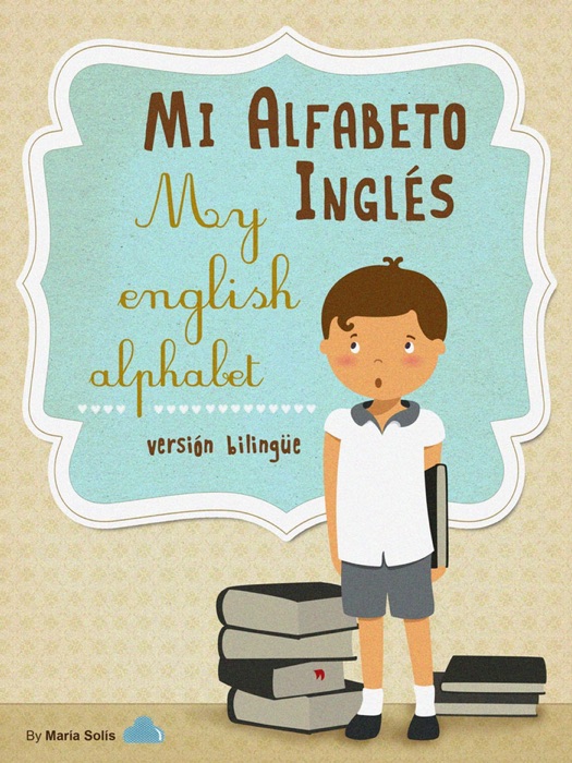 Mi alfabeto inglés / My english alphabet