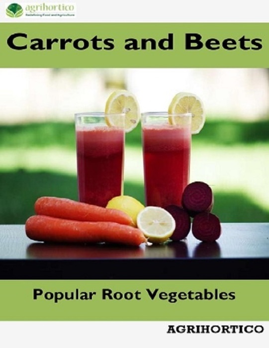 Carrots and Beets