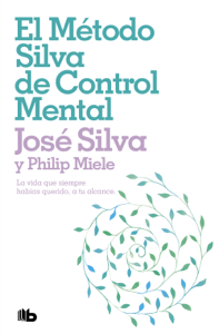 El método Silva de control mental Book Cover 