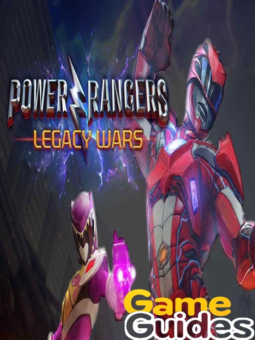 Power Rangers Legacy Wars Cheats, Tips & Strategy Guide