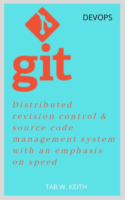 Git: distributed revision control and source code management system with an emphasis on speed