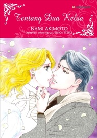 Tentang Dua Kelsa - Nami Akimoto & Jessica Steele by  Nami Akimoto & Jessica Steele PDF Download