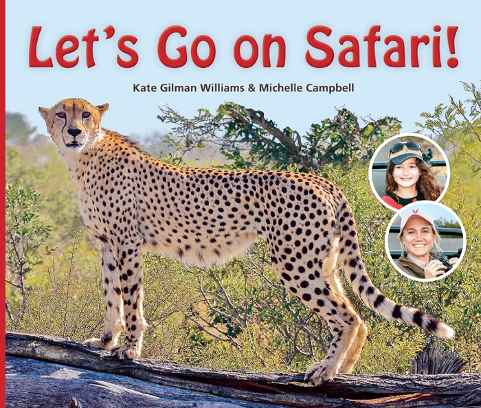 Let’s Go on Safari!