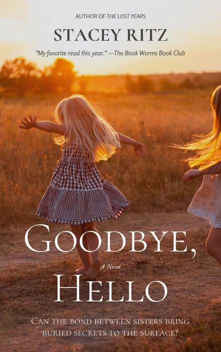 Goodbye, Hello
