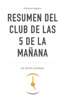 Resumen del Club de las 5 de la mañana