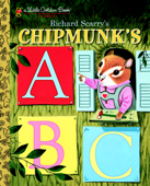 Richard Scarry's Chipmunk's ABC - Roberta Miller & Richard Scarry