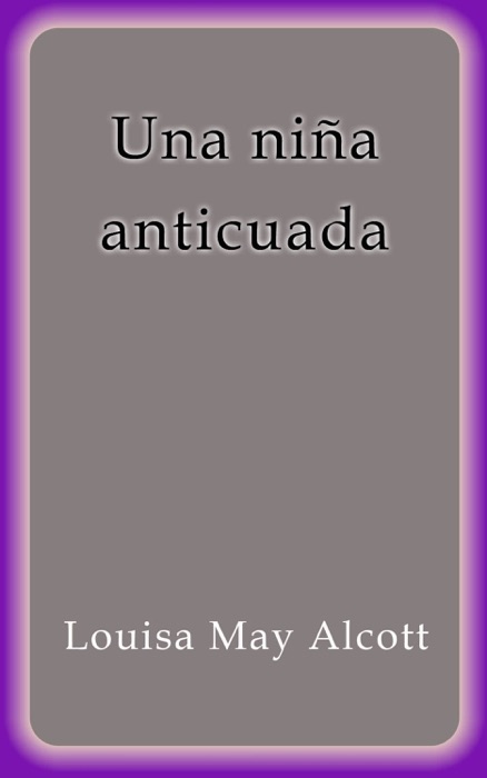 Una niña anticuada