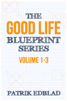 Patrik Edblad - The Good Life Blueprint Series artwork