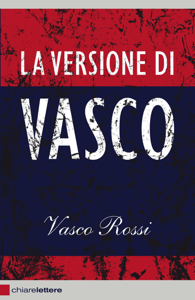 Leggi Libri online La versione di Vasco