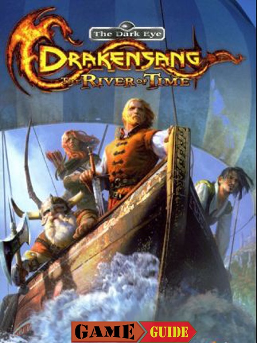 Drakensang The River of Time Game Guide