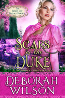 Deborah Wilson - Scars of The Duke (#7, The Valiant Love Regency Romance) (A Historical Romance Book) artwork