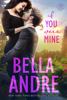 If You Were Mine - Bella Andre