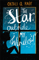 Onjali Q. Rauf - The Star Outside my Window artwork