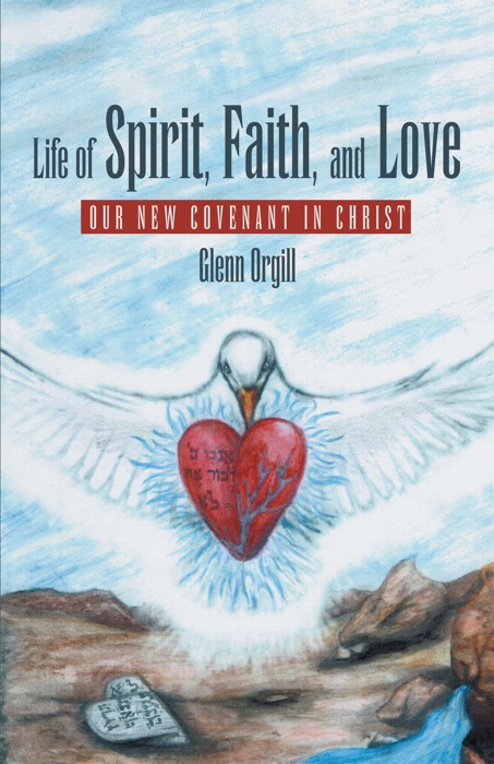 Life of Spirit, Faith, and Love