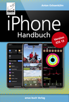 Anton Ochsenkühn - iPhone Handbuch - für iOS 13 - PREMIUM Videobuch artwork